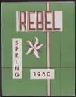 Rebel, Spring 1960